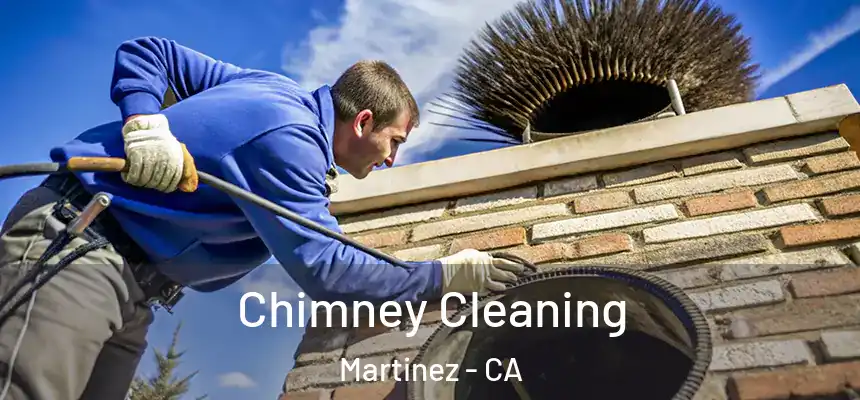 Chimney Cleaning Martinez - CA